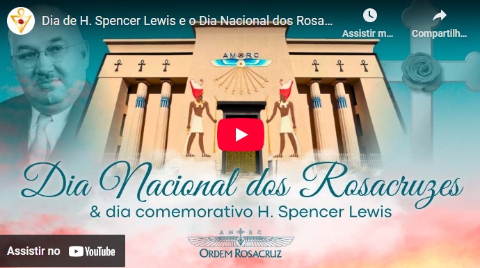Dia de H. Spencer Lewis e o Dia Nacional dos Rosacruzes